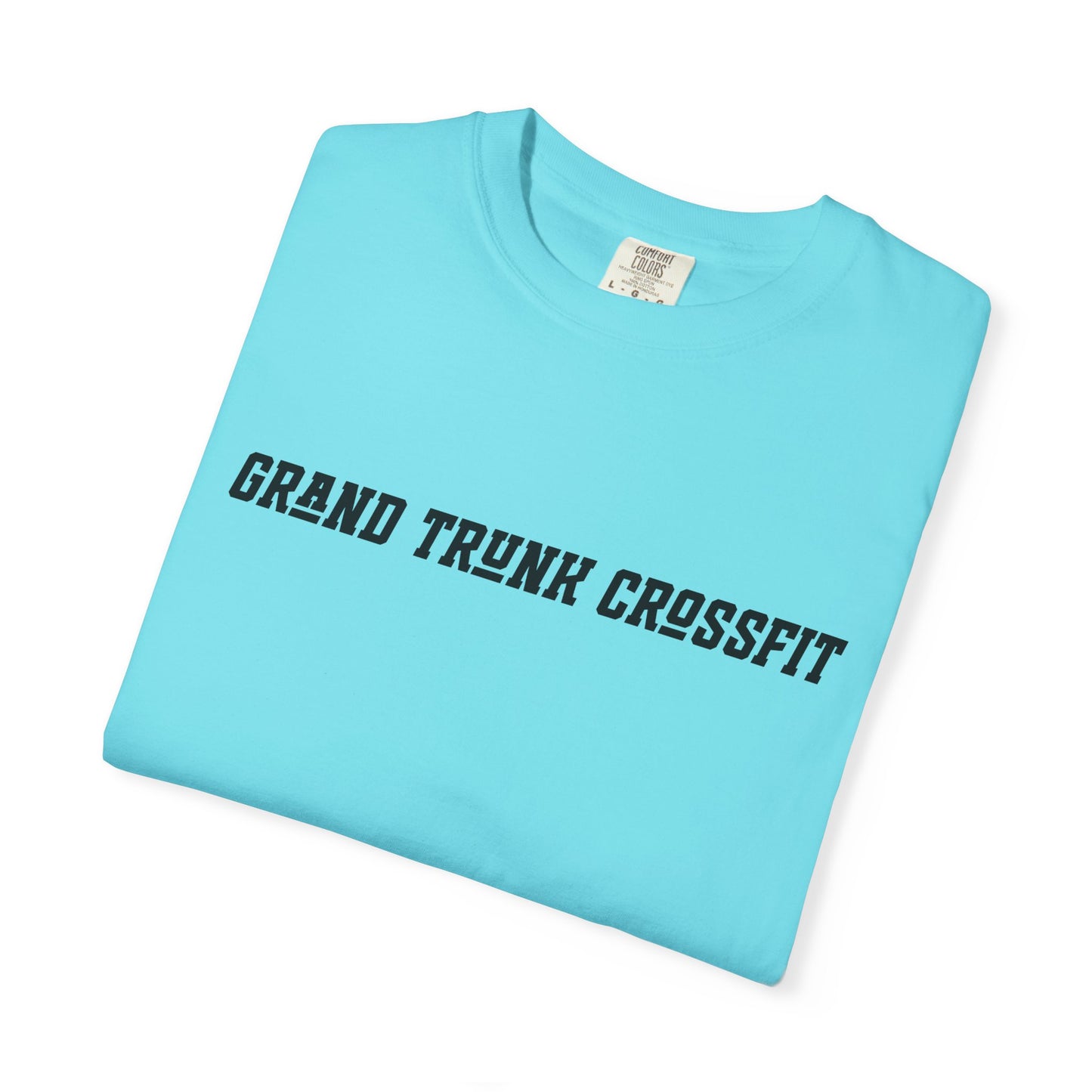 Grand Trunk CrossFit Unisex Garment-Dyed T-Shirt - Motivational Fitness Tee