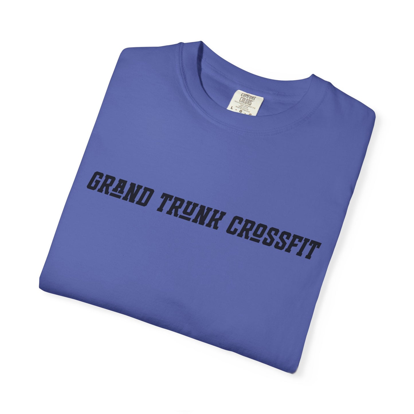 Grand Trunk CrossFit Unisex Garment-Dyed T-Shirt - Motivational Fitness Tee